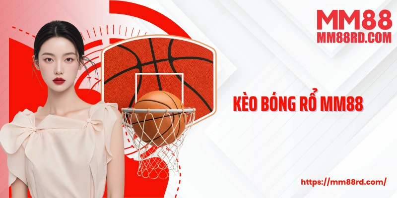 Kèo Bóng Rổ MM88 Thumb