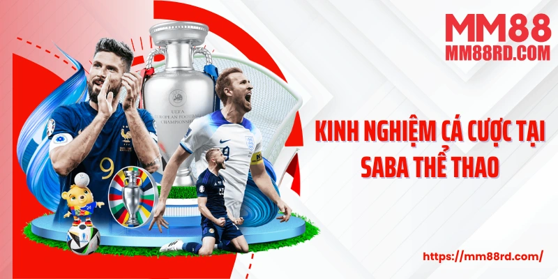 Kinh nghiệm cá cược tại SABA thể thao